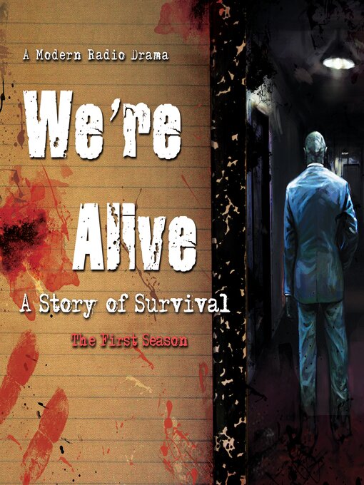 Title details for We're Alive, the First Season by Kc Wayland - Available